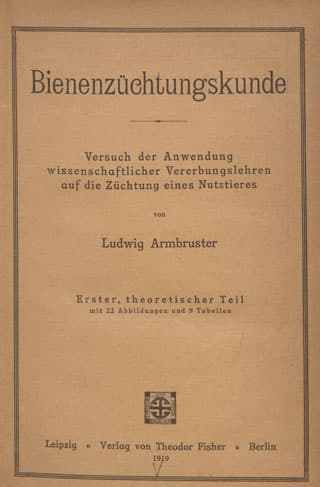Buch: Bienenzüchtungskunde von Ludwig Armbruster