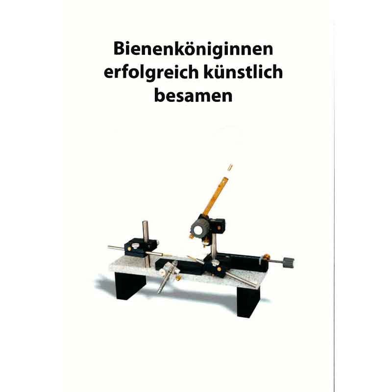 Buch: Bienenköniginnen erfolgreich künstlich besamen – Bild 1