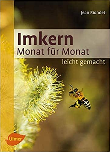 41fSAp94e2L._SX360_BO1,204,203,200_ Buch: Imkern Monat für Monat leicht gemacht von Jean Riondet