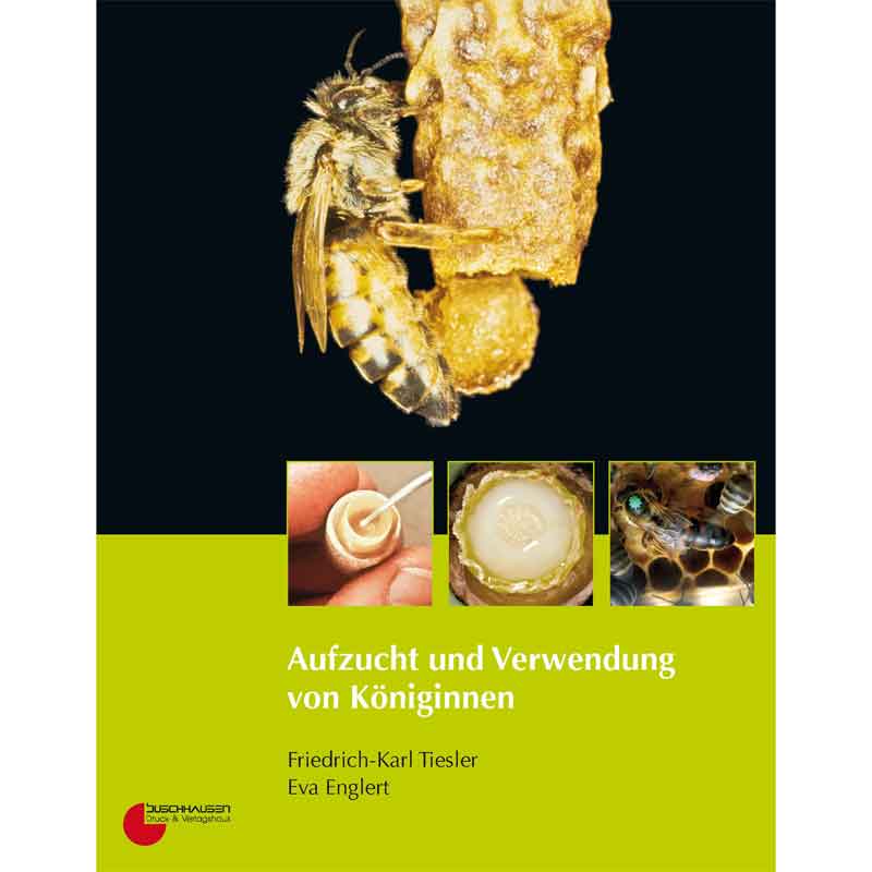 Buch: Aufzucht und Verwendung von Königinnen von Friedrich K. Tiesler – Bild 1