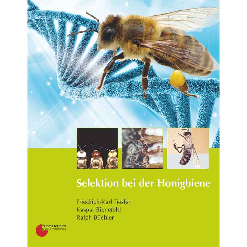 Buch: Selektion bei der Honigbiene - Friedrich Karl Tiesler – Bild 1