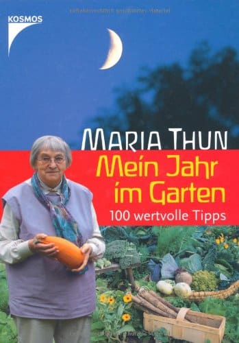 Buch: Mein Jahr im Garten von Maria Thun