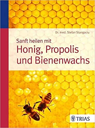 51+AjpvFodL._SX367_BO1,204,203,200_ len mit Honig, Propolis und Bienenwachs von Dr. Stefan Stangaciu